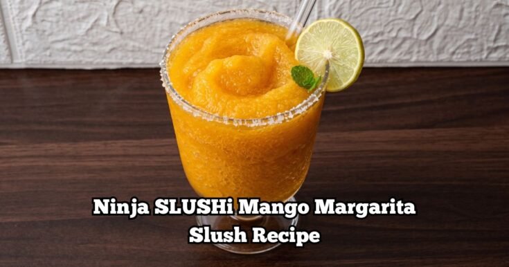 Ninja SLUSHi Mango Margarita Slush Recipe