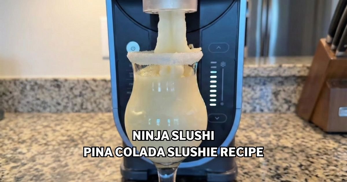 Ninja SLUSHi Pina Colada Slushie Recipe