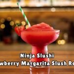 Ninja Slushi Strawberry Margarita Slush Recipe